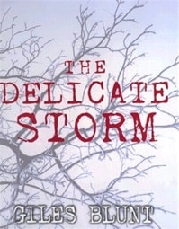 Delicate Storm, The | Blunt, Giles | Signed First Edition Book