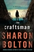 Bolton, Sharon | Craftsman, The | Signed First Edition Copy