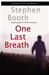 One Last Breath | Booth, Stephen | Signed First Edition Book