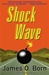 Shock Wave | Born, James O. | Signed First Edition Book