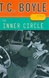 Inner Circle, The | Boyle, T.C. | Signed First Edition Book