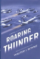 Roaring Thunder | Boyne, Walter J. | Signed First Edition Book