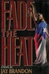 Fade the Heat | Brandon, Jay | Signed First Edition Book