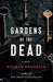 Gardens of the Dead | Brodrick, William | Signed First Edition Book