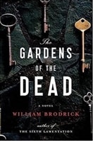 Gardens of the Dead | Brodrick, William | Signed First Edition Book