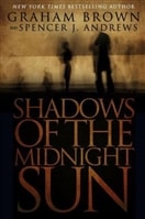 Shadows of the Midnight Sun | Brown, Graham | Signed First Edition Thus Trade Paper Book