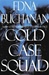 Cold Case Squad | Buchanan, Edna | Signed First Edition Book