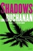 Shadows | Buchanan, Edna | Signed First Edition Book