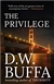 Buffa, D.W. | Privilege, The | Signed First Edition Book