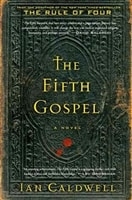 Fifth Gospel, The | Caldwell, Ian | Signed First Edition Book