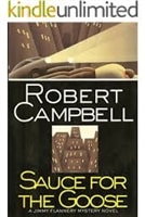 Sauce for the Goose | Campbell, Robert | First Edition Book