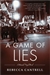 Cantrell, Rebecca | Game of Lies, A | Signed First Edition Copy