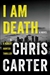 Carter, Chris | I am Death | Signed First Edition Copy