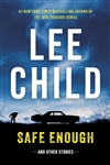 Child, Lee | Safe Enough | Signed First Edition Book