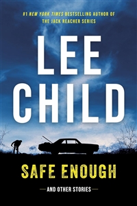 Child, Lee | Safe Enough | Signed First Edition Book