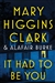 Clark, Mary Higgins & Burke, Alafair | It Had to Be You | Signed First Edition Book