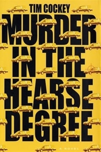 Murder in the Hearse Degree | Cockey, Tim | Signed First Edition Book