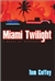 Coffey, Tom | Miami Twilight | Signed First Edition Copy