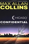 Chicago Confidential | Collins, Max Allan | Signed First Edition Book