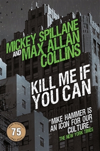 Collins, Max Allan & Spillane, Mickey | Kill Me If You Can | Signed First Edition Book