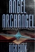 Cook, Nick | Angel, Archangel | Unsigned First Edition Copy