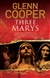 Cooper, Glenn | Three Marys | Signed First Edition Copy