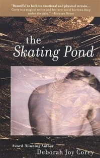 Skating Pond, The | Corey, Deborah Joy | First Edition Trade Paper Book