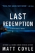 Coyle, Matt | Last Redemption | Signed First Edition Book