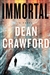 Crawford, Dean | Immortal | Signed First Edition Copy