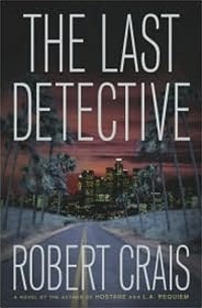 Last Detective, The | Crais, Robert | Signed First Edition Book