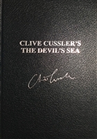 Cussler, Dirk | Clive Cussler's The Devil's Sea | Signed Lettered Ltd Edition