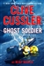 Maden, Mike | Clive Cussler Ghost Soldier | Signed First Edition Book