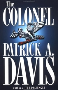 Colonel, The | Davis, Patrick A. | Signed First Edition Book