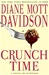 Crunch Time | Davidson, Diane Mott | Signed First Edition Book