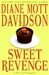 Sweet Revenge | Davidson, Diane Mott | Signed First Edition Book