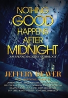 Deaver, Jeffery | Nothing Good Happens After Midnight | Signed First Edition Book