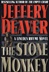 Stone Monkey, The | Deaver, Jeffery | Signed First Edition Book