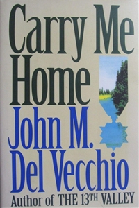 Del Vecchio, John M. | Carry Me Home | First Edition Book