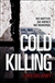 Cold Killing | Delaney, Luke | Signed First Edition UK Book