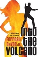 Into the Volcano | DeVoe, Forrest | Signed First Edition Book