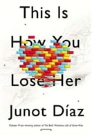 This is How You Lose Her | Diaz, Junot | Signed First Edition Book