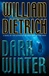 Dark Winter | Dietrich, William | Signed First Edition Book