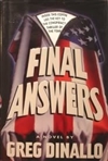 Dinallo, Greg | Final Answers | First Edition Book
