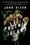 Phoenix Island | Dixon, John | Signed First Edition Book