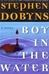 Boy in the Water | Dobyns, Stephen | First Edition Book