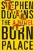 Dobyns, Stephen | Burn Palace, The | Signed First Edition Copy