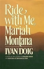 Ride with Me, Mariah Montana | Doig, Ivan | Signed First Edition Book