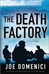 Death Factory, The | Domenici, Joe | Signed First Edition Book