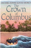 Crown of Columbus, The | Dorris, Michael | First Edition Book