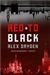 Red to Black | Dryden, Alex | Signed First Edition Book